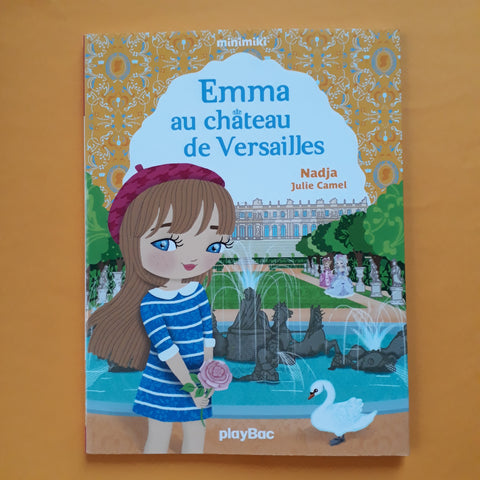 Minimiki. 22. Emma au château de Versailles