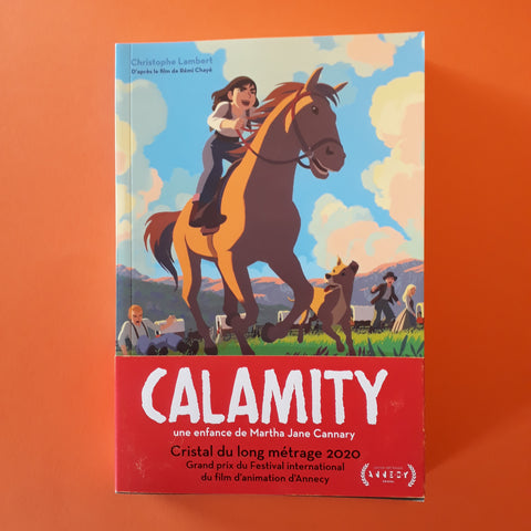 Calamity. Une enfance de Martha Jane Cannary