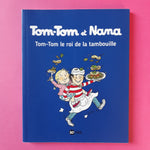 Tom-Tom e Nana. 03. Il re dei tamburi