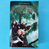 Gardiens des cités perdues. 4. Les Invisibles