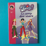 Totally Spies ! Le camp des stars
