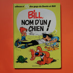 Boule et Bill. 15. Bill, nom d'un chien !