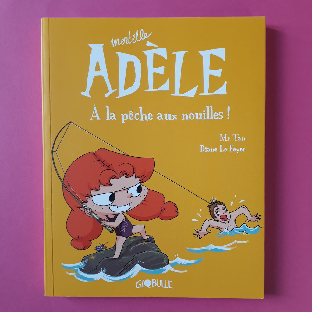 Mortelle Adèle, 12, À la pêche aux nouilles - Mr Tan - Mémoire 7