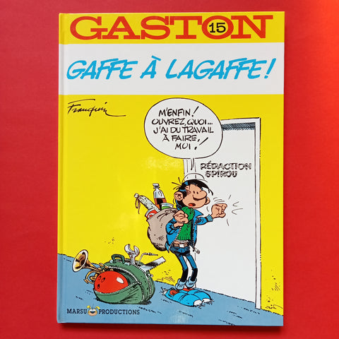Gaston. 15. Gaffe à Lagaffe !