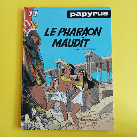 Papyrus. 11. Le pharaon maudit. E.O.