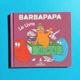 Barbapapà. Il libro