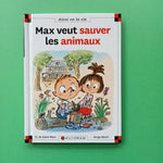 Max et Lili. 096. Max veut sauver les animaux