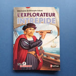 Livre dont tu es le héros. L'explorateur intrépide, dans la peau de Christophe Colomb