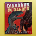 Dinosaur in Danger