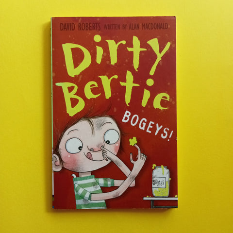 Dirty Bertie. Bogeys!