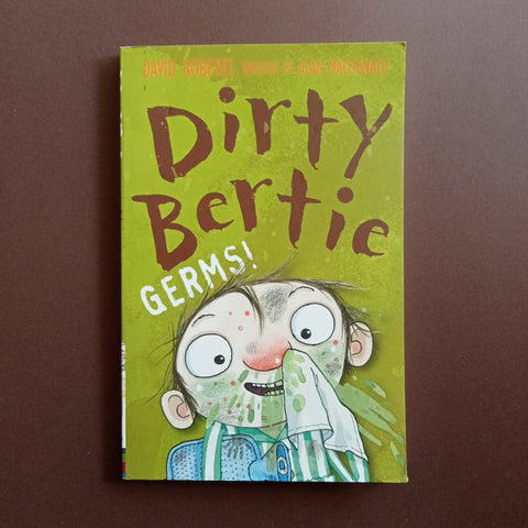 Dirty Bertie. Germs!