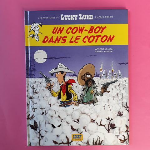 Lucky Luke. 9. Un cow-boy dans le coton