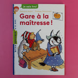 Gare à la maîtresse !