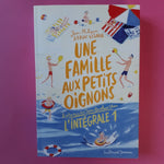 Una famiglia con piccole cipolle. Storie di Jean-Quelque-Chose. L'integrale 1