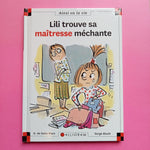 Max et Lili. 057. Lili trouve sa maîtresse méchante