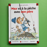 Max et Lili. 063. Max va à la pêche avec son père