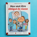 Max et Lili. 073. Max veut être délégué de classe