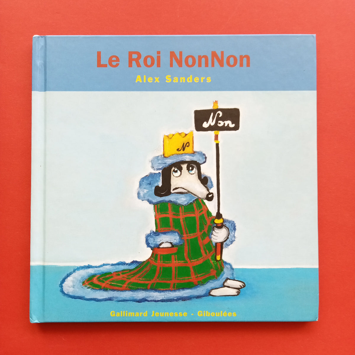 Le Roi NonNon – Librairie William Crocodile
