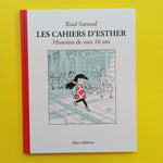 Les Cahiers d'Esther. 1. Histoires de mes 10 ans