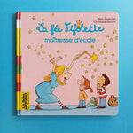 La fée Fifolette maîtresse d'école