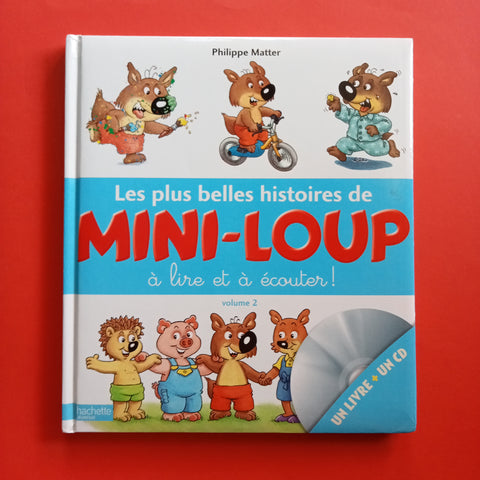 Le più belle storie di Mini-Loup da leggere e ascoltare: Volume 2