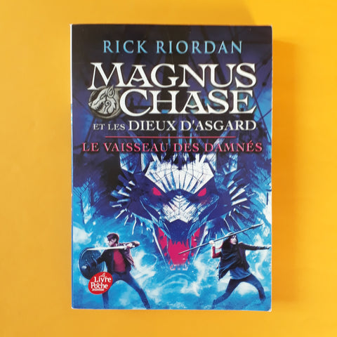 Magnus Chase et les dieux d'Asgard. 3. Le vaisseau des damnés