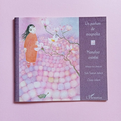 Un profumo di magnolia, edizione bilingue franco-turca