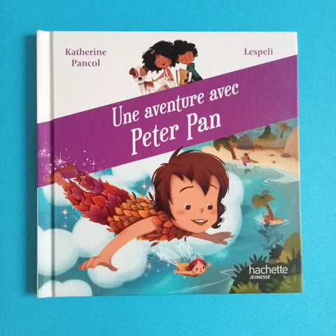Une aventure avec Peter Pan