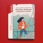 L'incroyable aventure de Florence Arthaud