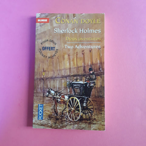 Deux aventures de Sherlock Holmes-Two Adventures of Sherlock Holmes (Edition bilingue)