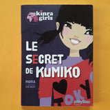 Kinra Girls. Le secret de Kumiko