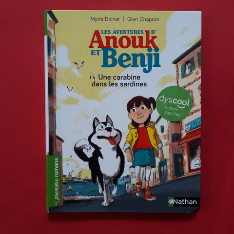 Les nouvelles aventures d'Anouk et Benji. Une carabine dans les sardines. Dyscool