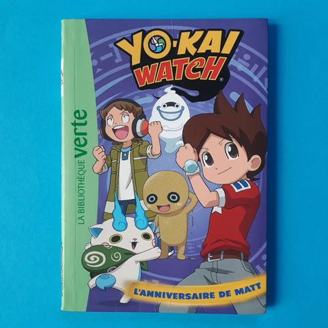 Yo-kai Watch. 17. L'anniversaire de Matt