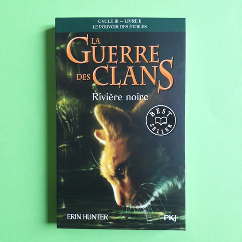 La Guerre des Clans. Cycle 3. 02. Rivière Noire