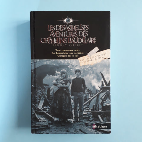 Le disastrose avventure degli orfani Baudelaire. Volumi 1, 2 e 3