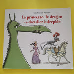 La principessa, il drago e l'impavido cavaliere