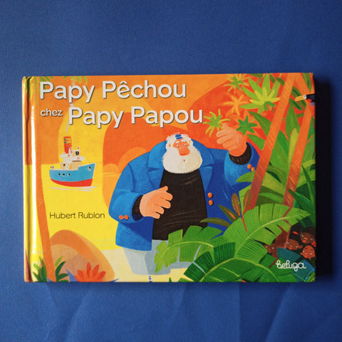 Papy Pêchou al Papy Papou