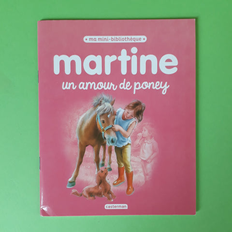 Martine. Un amour de poney