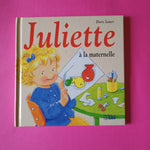 Juliette à la Maternelle