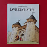 La vie de château