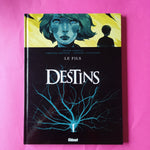 Destins. 02. Le Fils