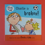 Charlie and Lola. Charlie is broken!