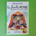 La famille royale. 1. Vacances en château pliable