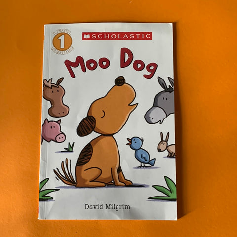 Scholastic reader. Moo Dog
