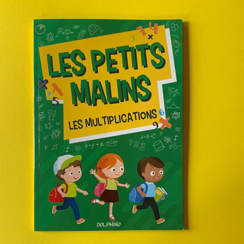 Les Petits Malins. Les multiplications