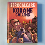 Kobane calling