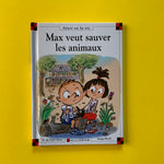 Max et Lili. 096. Max veut sauver les animaux