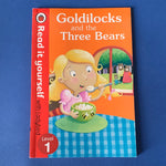 Read it yourself. Goldilocks and the three bears