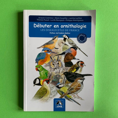Iniziare con l'ornitologia. Gli uccelli dell'Île-de-France