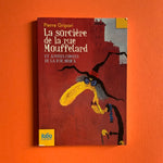 La strega di rue Mouffetard e altri racconti di rue Broca 